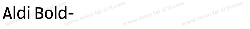 Aldi Bold字体转换
